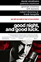 Good Night, and Good Luck